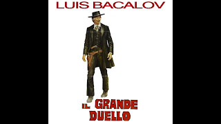 The Grand Duel - Il Grande Duello (Part. 10) ● Luis Bacalov (High Quality Audio)