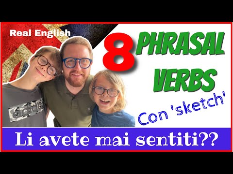 8 PHRASAL VERBS che forse non avete mai visto!