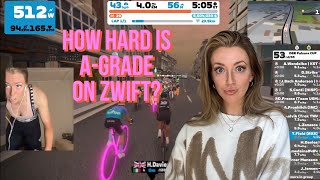 How Hard is Racing A-Grade on Zwift?