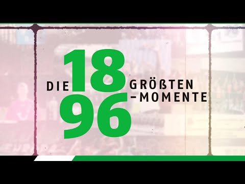 Die 18 größten 96-Momente ⚫⚪💚
