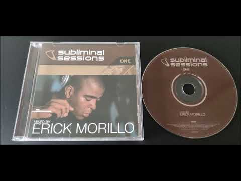 Subliminal Sessions One CD.01 (Mixed By Erick Morillo) 2001