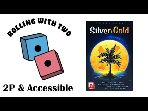 Rolling With Two: Silver & Gold