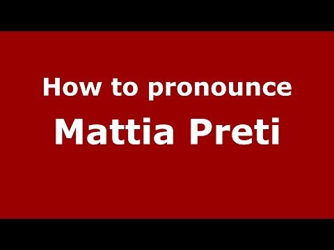 How to pronounce Mattia Preti (Italian/Italy) - PronounceNames.com