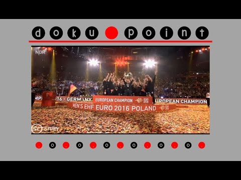 Doku - Handball EM 2016: "Bad Boys" gewinnen die EM - HD/HQ