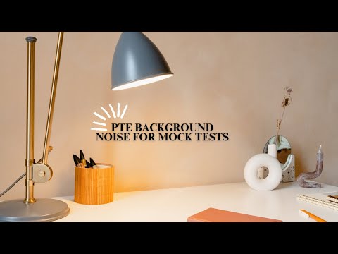 PTE Background Noise for Mock Tests
