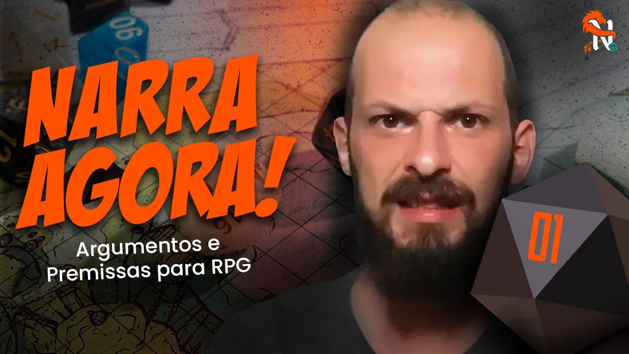 Argumento e Premissas para RPG - Narradores Narrados - Ep. 1