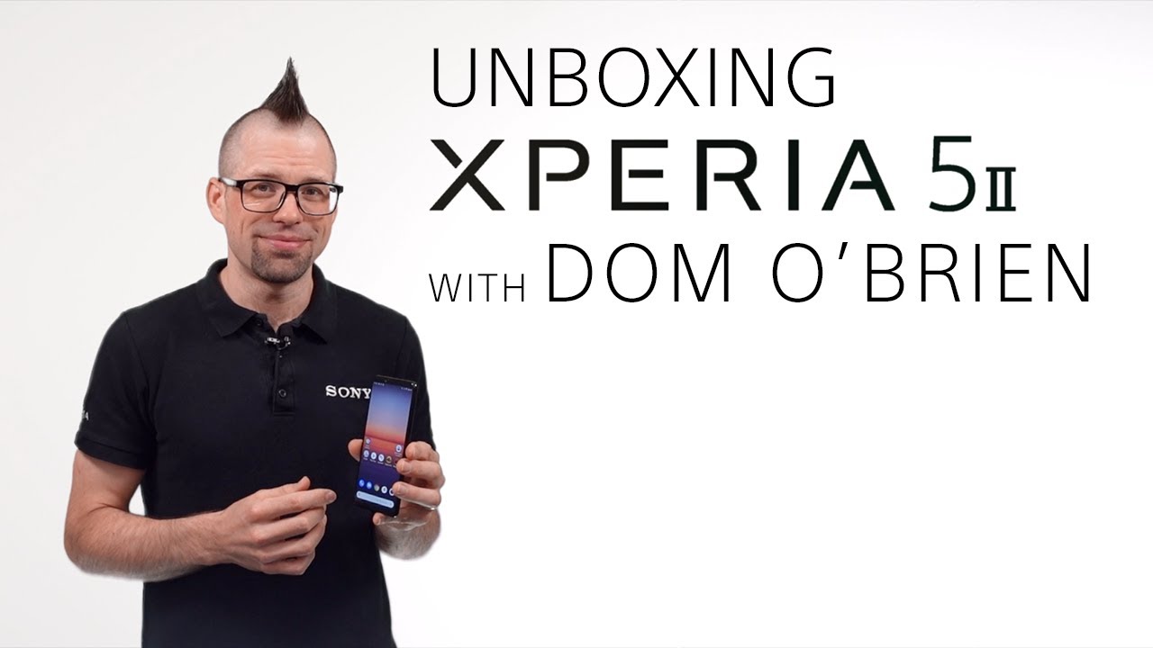 Unboxing Xperia 5 II​ with Dom O'Brien