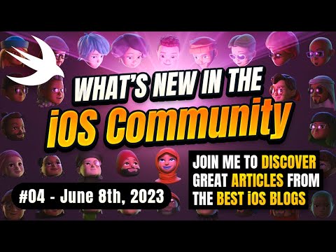 What's new in the iOS Community #04 – WWDC23 Special Edition! thumbnail