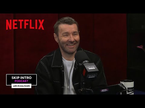 Joel Edgerton Talks Train Dreams, His Father’s Advice, and More | Skip Intro | Netflix