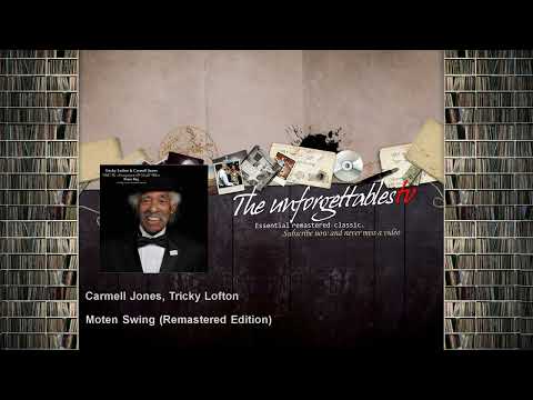 Carmell Jones, Tricky Lofton - Moten Swing - Remastered Edition