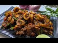 how to make simple and easy calamari roast spicy squid roast recipe calamari roast