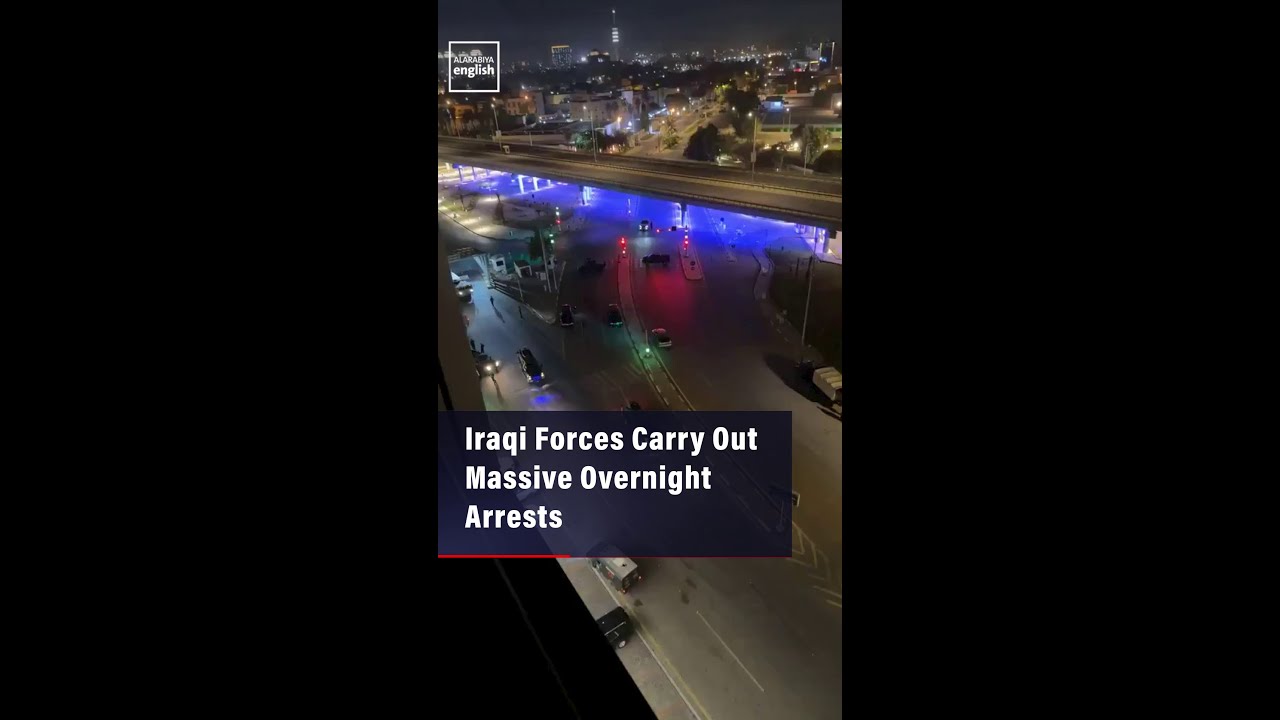 Video | Iraqi Forces Carry Out Massive Overnight Arrests