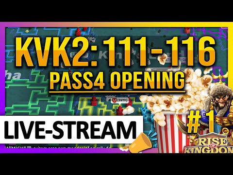 Live: 🔴 Pass4 Opening: #111-116 KVK2 - Rise of Kingdoms ROK Fleisch