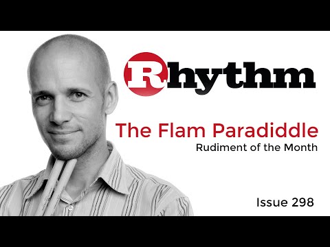 Pete Riley - Rudiment Of The Month - The Flam Paradiddle - Issue 298