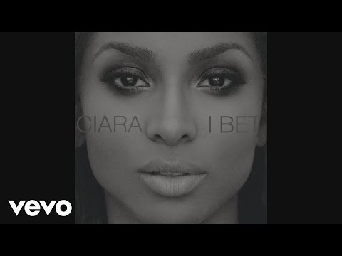 Ciara - I Bet (Audio)