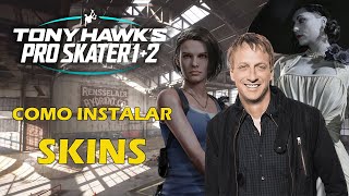 Como Instalar Skins no Tony Hawks Pro Skater 1 2