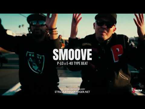 *SOLD* P-LO TYPE BEAT - "SMOOVE" | E-40 TYPE BEAT | BAY AREA TYPE BEAT 2023