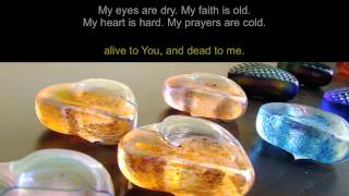 My Eyes Are Dry by Keith Green with Lyrics in HD