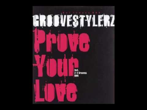 Groovestylerz - Proove Your Love (Dj SigmaPhi Remix)