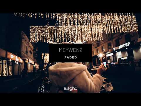 Meywenz - Faded (Original mix) [Bass House]