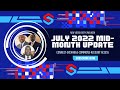 July 2022 Mid Month Update