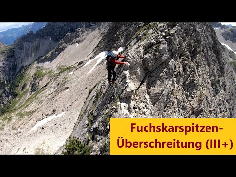 Fuchskarspitzen-Überschreitung (III+) | Luftige Gratkraxelei in den Allgäuer Alpen