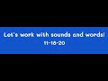11 18 Working With Sounds And Words