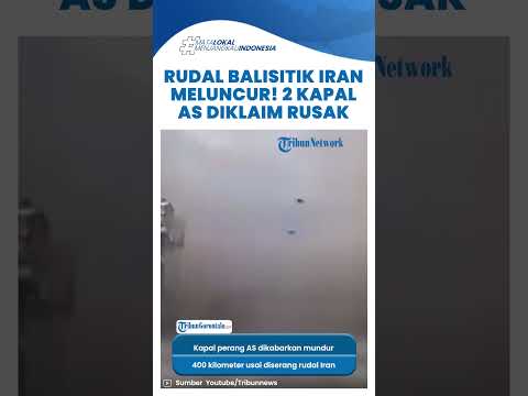 Rudal Iran Diklaim Hantam Kapal Perang AS, Disebut Mundur dari Zona Pertempuran