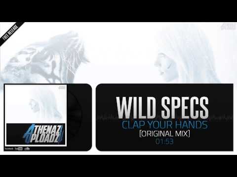 Wild Specs - Clap Your Hands (Original Mix) (Free Release)