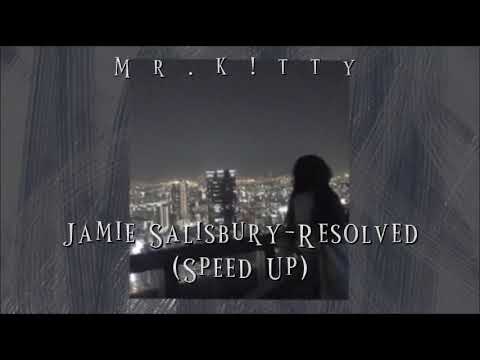 Jamie Salisbury-Resolved (Speed Up)