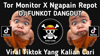 Download lagu DJ FUNKOT DANGDUT TOR MONITOR KETUA X NGAPAIN REPOT X UBUR UBUR IKAN LELE VIRAL TIKTOK BY ADY FUNKY mp3 Download lagu DJ FUNKOT DANGDUT TOR MONITOR KETUA X NGAPAIN REPOT X UBUR UBUR IKAN LELE VIRAL TIKTOK BY ADY FUNKY mp3