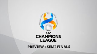 #ACL - Preview: Semi-finals