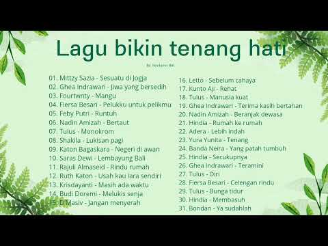 Lagu bikin tenang hati (Self healing) 