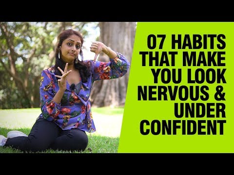 7個日常習慣讓你看起來緊張和不自信｜肢體語言和溝通的錯誤 (7 Daily Habits That Make You Look Nervous & Less Confident | Body Language & Communication Mistakes)