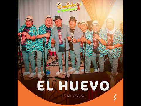 Los campesinos de #Bambamarca - El #Huevo de mi Vecina | Audio | HD | High Quality🔥