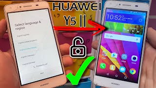 Huawei Y5 ll FRP Bypass & Google Account Unlock