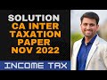 CA Inter Income Tax Nov 2022 Paper Solution And Analysis By CA Pawan Sarda