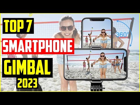 ✅ TOP : 7 Smartphone Gimbals of 2023.