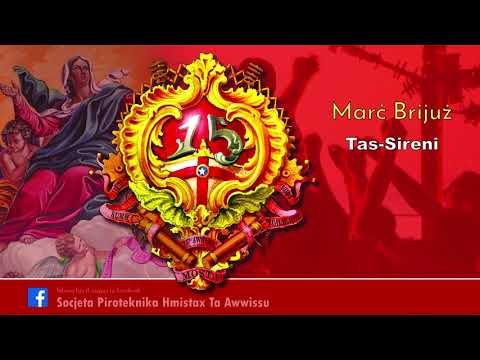 Marci Brijjuzi - Tas-Sireni - The Unforgettable - Socjeta Piroteknika Hmistax T'Awwissu Mosta