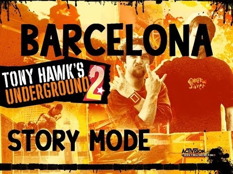 Tony Hawk's Underground 2 Walkthrough: Story Mode - Barcelona [Part 3]