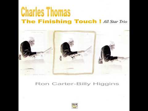 Ron Carter - Somewhere - from The Finishing Touch! by Charles Thomas All Star Trio #roncarterbassist