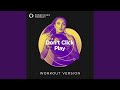 Don T Click Play Extended Workout Version 128 BPM