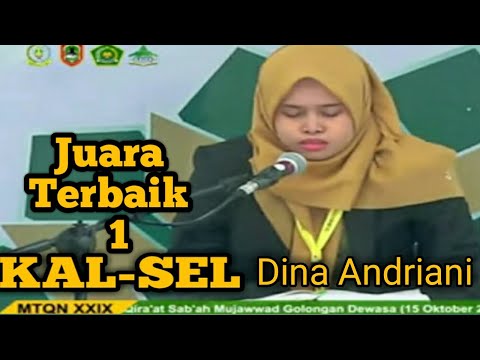 Juara 1 MTQ Nasional XXIX 2022 ||Dina Andriani kALSEL || Qiraat Mujawwad Dewasa.