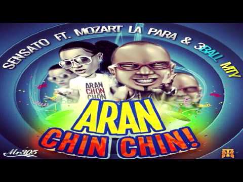 Sensato Ft Mozart La Para & 3BallMTY - Aran Chin Chin