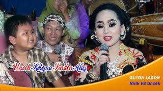 Download lagu UNCEK KETIPU SINDEN ALUS ( guyonan lucu ) RIRIK VS UNCEK mp3