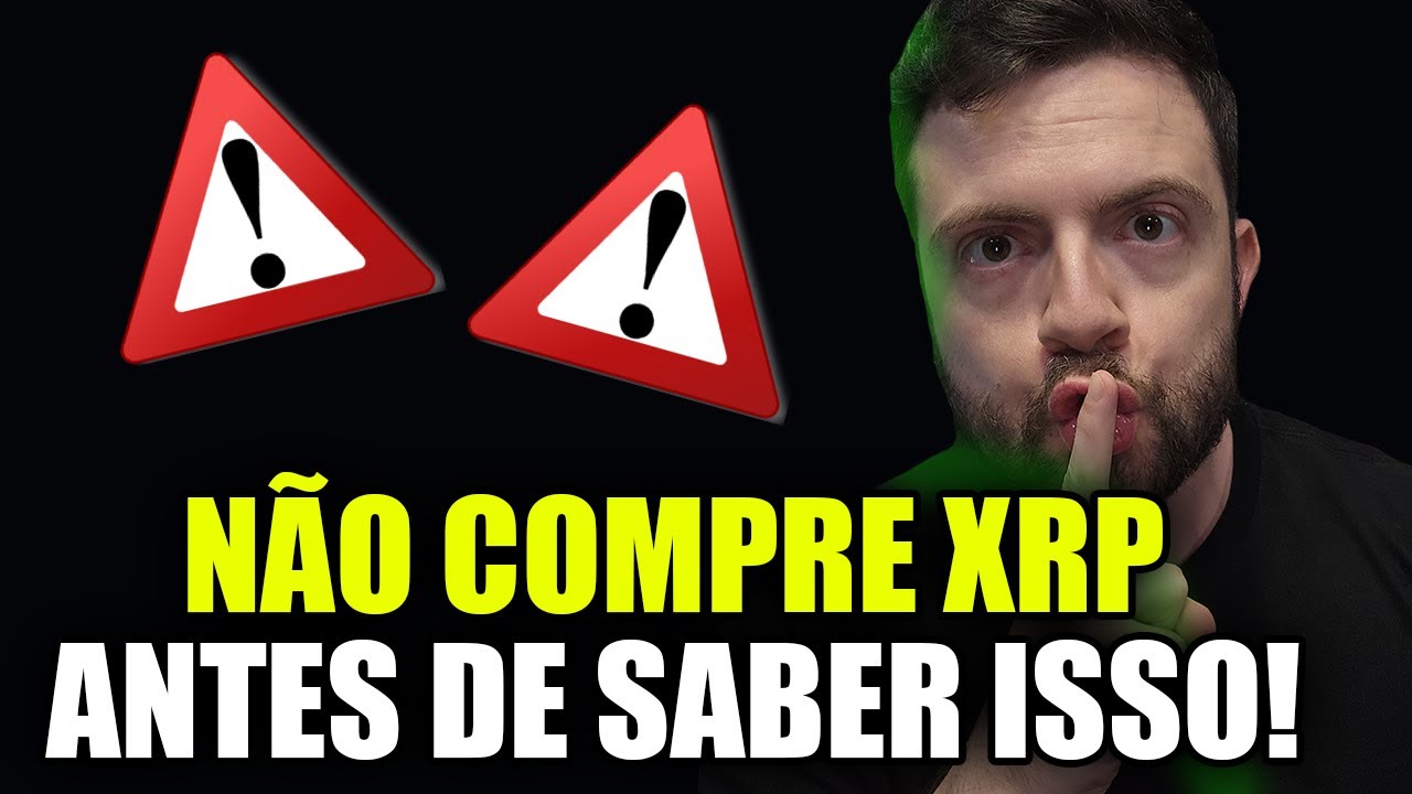 XRP RIPPLE NÃO COMPRE ANTES DE VER ESSE VÍDEO( NÃO SEJA ENGANADO! )