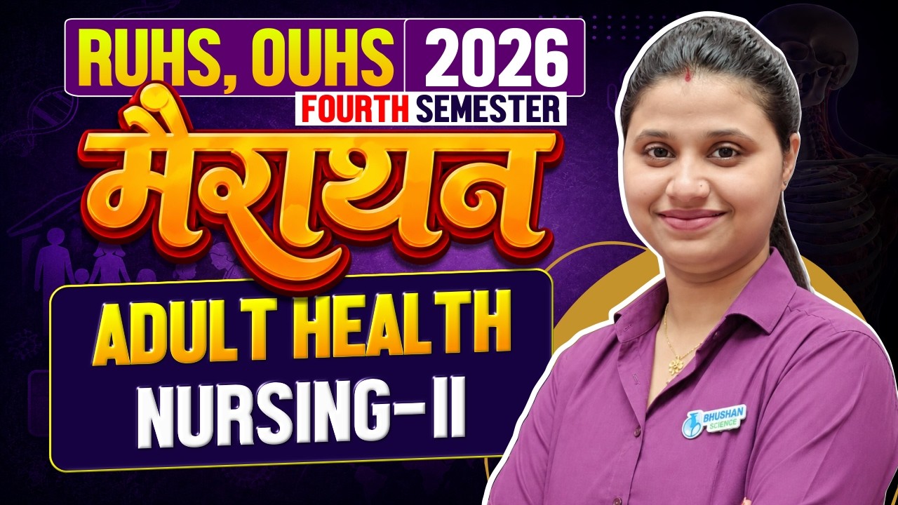 RUHS, OUHS 2026 | Adult Health Nursing-II  Maha Marathon | B.Sc Nursing 4th Semester by Ranu Mam