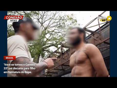 Vídeo: ‘Você se tornou o Caveira 33': pai discursa para filho em formatura do Bope.