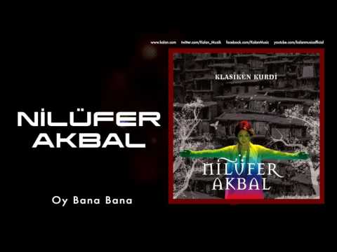 Nilüfer Akbal - Oy Bana Bana [ Klasîkên Kurdi © 2013 Kalan Müzik ]