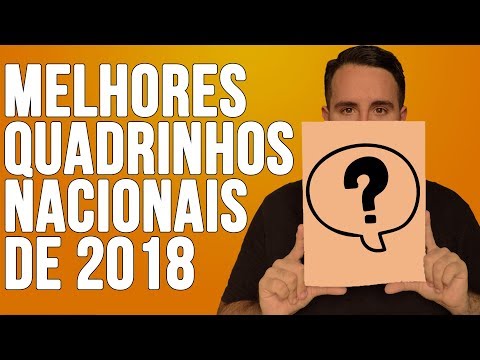 Os Melhores Quadrinhos Nacionais de 2018